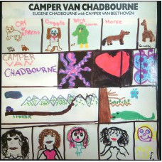 EUGENE CHADBOURNE WITH CAMPER VAN BEETHOVEN (aka) Camper Van Chadbourne – Camper Van Chadbourne (Folk Rock, Acoustic, Art Rock, Psychedelic Rock, Contemporary Jazz)Fundamental SAVE 46)  USA 1987 LP (